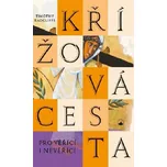 Křížová cesta pro věřící i nevěřící -…