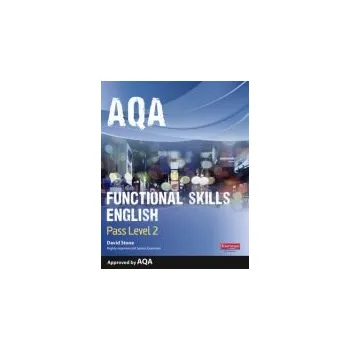 Cizí jazyk AQA Functional English Student Book: Pass Level 2 - Stone, David