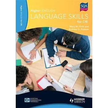 Higher English Language Skills for CfE - Firth, Mary M. a Ralston, Andrew G.