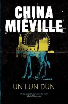 Cizojazyčná kniha Un Lun Dun - China Mieville [EN] (2011, brožovaná)