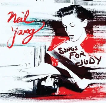 Zahraniční hudba Songs for Judy - Neil Young [CD]
