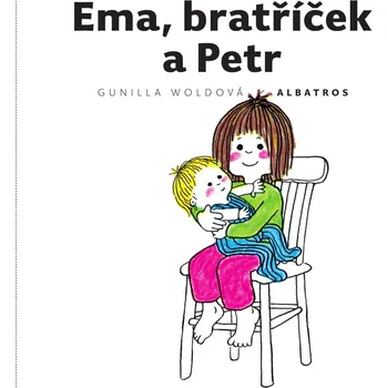 Ema, bratříček a Petr - Gunilla Woldová (2020, pevná)