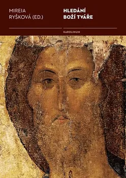 Hledání Boží tváře - Mireia Ryšková (2020, brožovaná)
