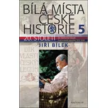 Bílá místa české historie 5 - Jiří…