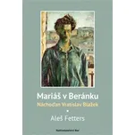 Mariáš v Beránku: Náchoďan Vratislav Blažek - Aleš Fetters (2018, pevná)