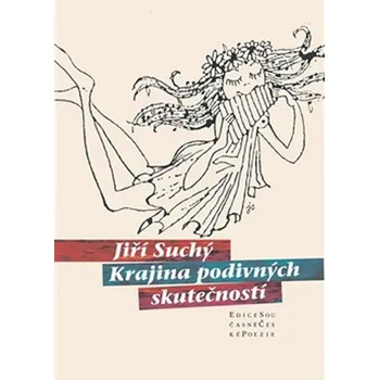 Poezie Krajina podivných skutečností - Jiří Suchý (2017, brožovaná)