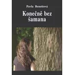 Konečně bez šamana - Pavla Benettová…