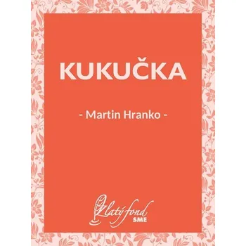 Kniha Kukučka - Martin Hranko (E-Kniha)