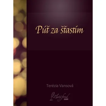 Kniha Púť za šťastím - Terézia Vansová (E-Kniha)