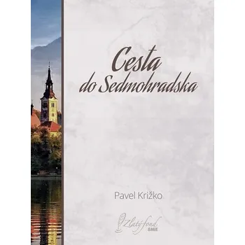 Kniha Cesta do Sedmohradska - Pavel Križko (E-Kniha)