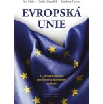 Evropská unie 3 aktualizované rozšířené a doplněné vydání - Fiala Petr Krutílek Onřej Pitrová Markéta