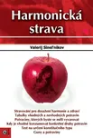 Harmonická strava - Valerij Sineľnikov…