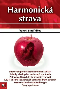 Harmonická strava - Valerij Sineľnikov (2020, brožovaná bez přebalu lesklá)