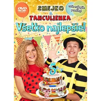 Zahraniční hudba Všetko najlepšie! - Smejko a Tanculienka [DVD]