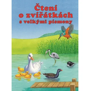 První čtění Čtení o zvířátkách s velkými písmeny - Ute Haderlein (2014, pevná)