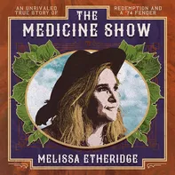 The Medicine Show - Melissa Etheridge [CD]