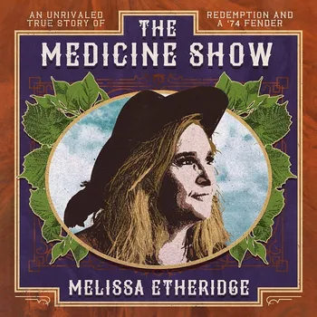 Zahraniční hudba The Medicine Show - Melissa Etheridge [CD]