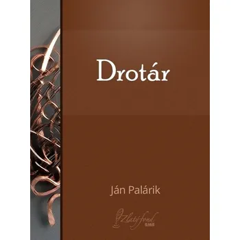 Kniha Drotár - Ján Palárik (E-Kniha)