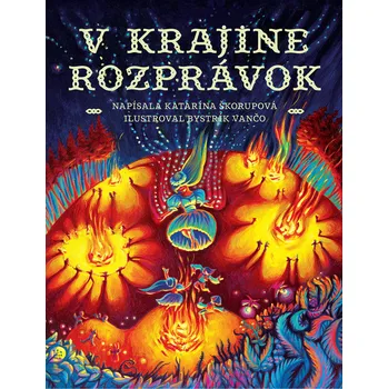 V krajine rozprávok – Katarína Škorupová