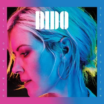 Zahraniční hudba Still On My Mind: Deluxe Edition - Dido [2CD]