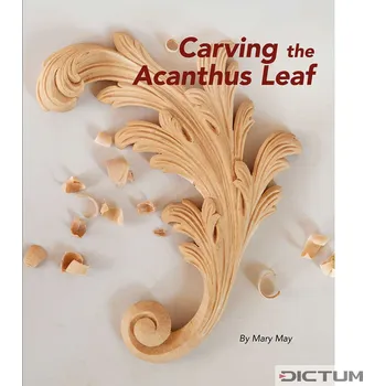 Umění Carving the Acanthus Leaf - Kniha