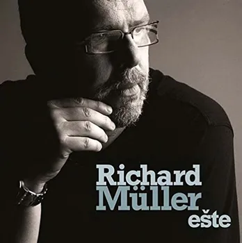 Zahraniční hudba Ešte - Richard Müller [CD]