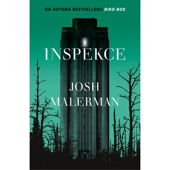 Inspekce - Josh Malerman (2020, pevná s přebalem lesklá)