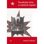 Sovětská zima a náčelník Apačů - Vlasta…