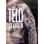 Tělo za katrem - Alena Lochmannová…