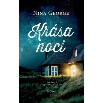 Krása noci - Nina George (2020, pevná s přebalem lesklá)