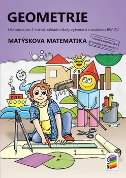 Matematika Matýskova matematika pro 3. ročník: Geometrie - kol. (2019, brožovaná)