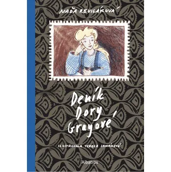 Deník Dory Grayové - Naďa Reviláková (2020, pevná)