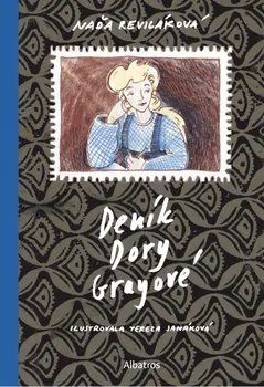 Deník Dory Grayové - Naďa Reviláková (2020, pevná)