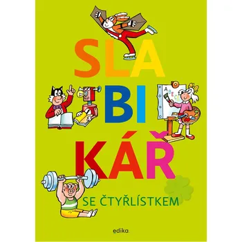 Český jazyk Slabikář se Čtyřlístkem - Lenka Syrová (2020, brožovaná)