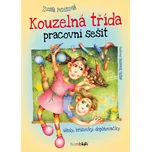 Kouzelná třída: Pracovní sešit - Zuzana…