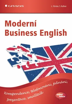 Anglický jazyk Moderní Business English - Korespondence, telefonování, jednání, prezentace, smalltalk: Sabina, Kufner