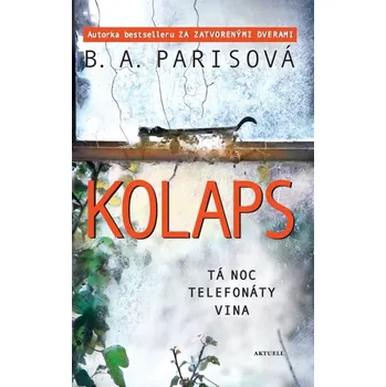 Kolaps - B. A. Parisová [SK] (2018,…