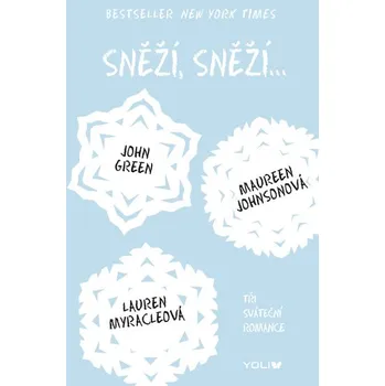 Sněží, sněží...: Tři sváteční romance - John Green a kol. (2015, pevná bez přebalu matná)