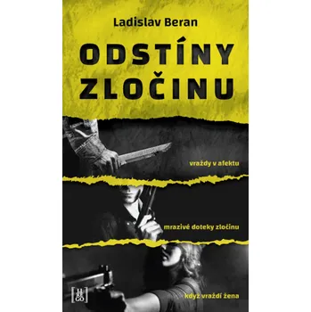 Odstíny zločinu - Ladislav Beran (2020, pevná bez přebalu lesklá)
