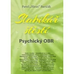 Slabikář štěstí: Psychický OBR - Pavel…