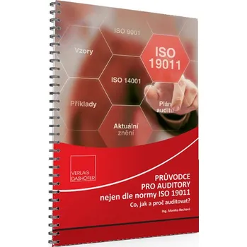 Průvodce pro auditory nejen dle normy ISO 19011 - Verlag Dashöfer