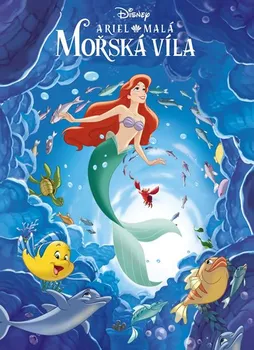kniha Ariel: Malá mořská víla - Egmont (2019, pevná bez přebalu lesklá)