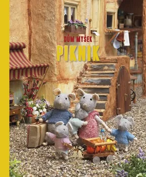 Dům myšek: Piknik - Karina Schaapman (2019, pevná bez přebalu lesklá)