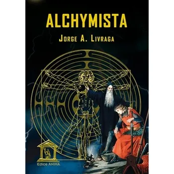 Alchymista - Jorge A. Livraga (2014,…