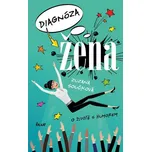 Diagnóza žena - Zuzana Součková (2019,…