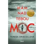 Mám nad tebou moc - Teresa Driscollová…