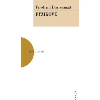 Fyzikové - Friedrich Dürrenmatt (2018, brožovaná bez přebalu lesklá)