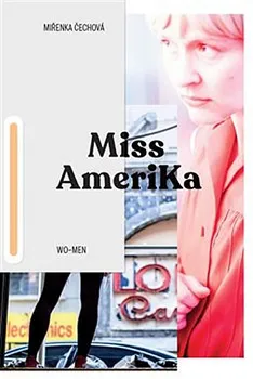 Poezie Miss Amerika - Miřenka Čechová (2018, brožovaná)