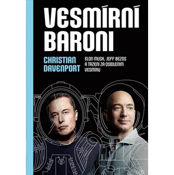 Vesmírní baroni - Christian Davenport (2020, pevná s přebalem matná)
