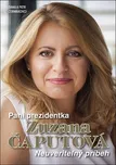 Pani prezidentka Zuzana Čaputová:…
